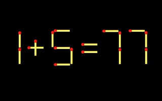 Thử tài IQ: Di chuyển một que diêm để 1+5=77 thành phép tính đúng