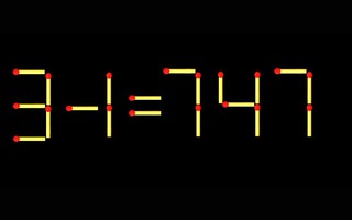 Thử tài IQ: Di chuyển một que diêm để 3-1=747 thành phép tính đúng