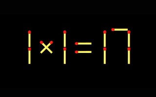 Thử tài IQ: Di chuyển một que diêm để 1x1=17 thành phép tính đúng