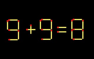 Thử tài IQ: Di chuyển một que diêm để 9+9=8 thành phép tính đúng