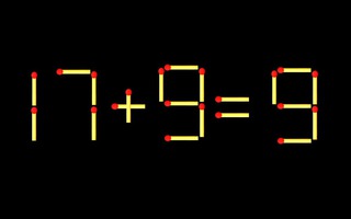 Thử tài IQ: Di chuyển một que diêm để 17+9=9 thành phép tính đúng