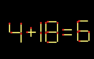 Thử tài IQ: Di chuyển một que diêm để 4+18=6 thành phép tính đúng
