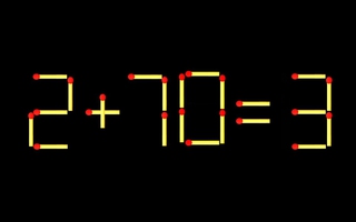 Thử tài IQ: Di chuyển một que diêm để 2+70=3 thành phép tính đúng
