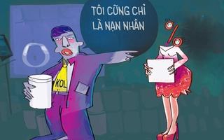 KOL cũng chỉ là nạn nhân thôi