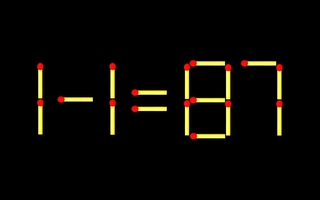 Thử tài IQ: Di chuyển một que diêm để 1-1=87 thành phép tính đúng