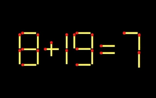 Thử tài IQ: Di chuyển một que diêm để 8+19=7 thành phép tính đúng