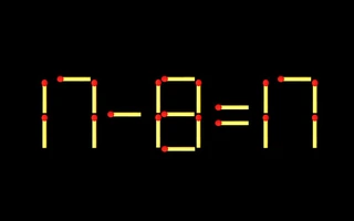 Thử tài IQ: Di chuyển một que diêm để 17-8=17 thành phép tính đúng