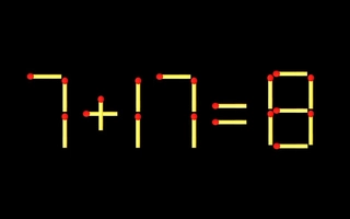 Thử tài IQ: Di chuyển một que diêm để 7+17=8 thành phép tính đúng