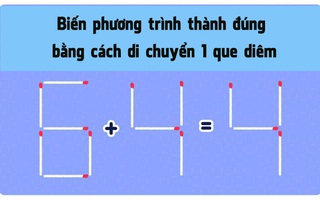 Hãy di chuyển 1 que diêm để có phép tính đúng