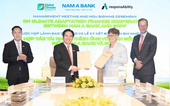 Nam A Bank, GCPF sign MoU: Joint exploration of climate-adaptation financing framework in 2026