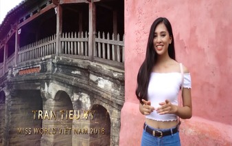 Watch Miss Vietnam introduce her hometown to Miss World 2018
