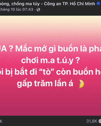 Fanpage Phòng, chống ma túy - Công an TP.HCM gây bão với nội dung 'đu trend'