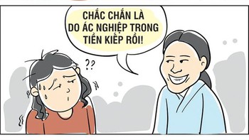 Chắc chắn là do ác nghiệp trong tiền kiếp rồi