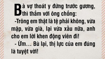 Chồng ơi, em vừa già vừa xấu