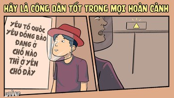 Hãy là một công dân tốt trong mọi hoàn cảnh
