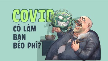 JESSE CƯỜI: Covid 19 có làm bạn béo phì?
