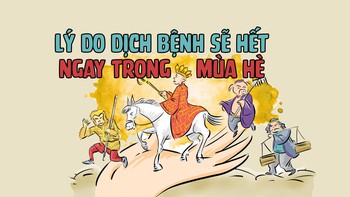 Lý do dịch bệnh sẽ hết ngay trong mùa hè