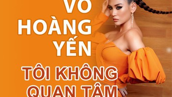 Võ Hoàng Yến khẳng định 'kèo dưới', không quan tâm trai đi Mẹc hay 6 múi!