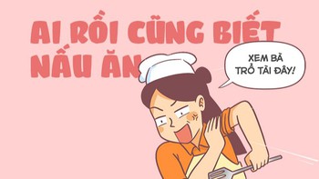 Ai rồi cũng biết nấu ăn