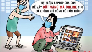 Cái gì cũng online được hết