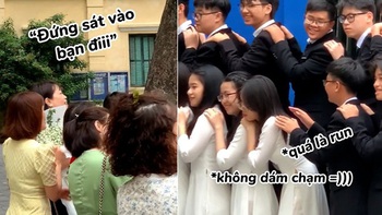 Nam sinh bối rối khi chụp hình kỷ yếu vì không dám chạm vai bạn nữ