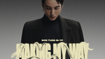 Sơn Tùng M-TP chơi khó khi tung 'Making my way' lúc 0h