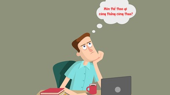 Câu đố hack não: Môn thể thao gì càng thắng càng thua?