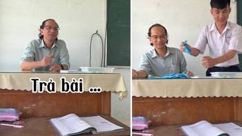 Thầy cô 'đu trend' xé túi mù gọi học sinh lên bảng trả bài