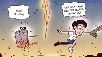 Học sinh - điện thoại, hẹn tan trường gặp lại!
