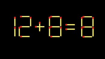 Thử tài IQ: Di chuyển một que diêm để 12+8=8 thành phép tính đúng