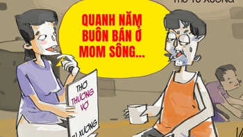 'Quanh năm buôn bán ở mom sông' mà không nuôi nổi hai con?