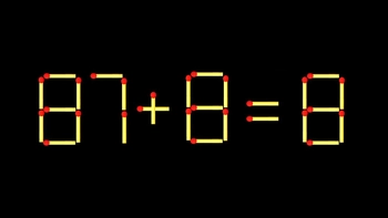 Thử tài IQ: Di chuyển một que diêm để 87+8=8 thành phép tính đúng