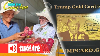 Điểm tin 18h: Xuất khẩu chanh leo vượt 200 triệu USD; Mỹ ra mắt 'thẻ vàng' 1 triệu USD