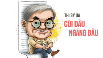 Thi sĩ Ủa: Ngẩng đầu - cúi đầu