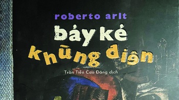 "Bảy kẻ khùng điên": Bay qua đỉnh tỉnh táo