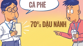 Đừng uống cà phê 70% đậu nành, hãy uống loại nguyên chất