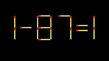 Thử tài IQ: Di chuyển một que diêm để 1-87=1 thành phép tính đúng