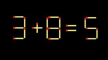 Thử tài IQ: Di chuyển một que diêm để 3+8=5 thành phép tính đúng