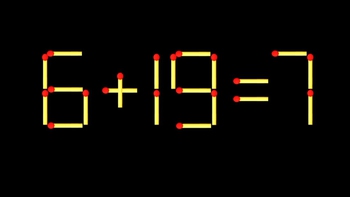 Thử tài IQ: Di chuyển một que diêm để 6+19=7 thành phép tính đúng