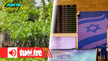Điểm tin 8h: Phạt tiền chủ cơ sở cây giống ở Hậu Giang; 40.000 du khách mắc kẹt tại Israel