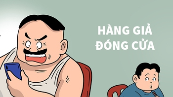 Riết rồi cái gì cũng giả, thôi tiệm mình đóng cửa đi đám giỗ bên cồn...