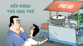 Sếp trả lương qua thẻ khiến nhân viên mất 8%?