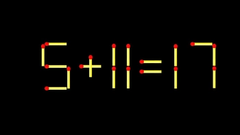Thử tài IQ: Di chuyển một que diêm để 5+11=17 thành phép tính đúng