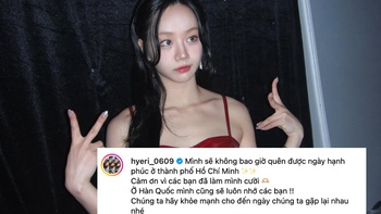 Lee Hyeri đặc biệt cảm ơn fan Việt Nam