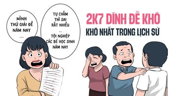 2k7 dính đề khó nhất trong lịch sử thi tốt nghiệp THPT