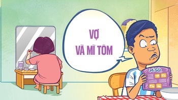 Vợ và mì tôm giống nhau ở phần trình bày bao bì
