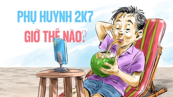 Phụ huynh gánh nợ thay thí sinh 2k7