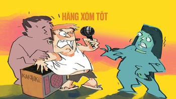 Hàng xóm hát to, đừng chê hát dở
