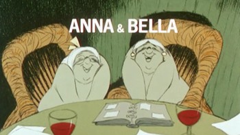 Anna & Bella: Phim hoạt hình ngắn đoạt giải Oscar 1986