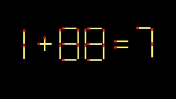 Thử tài IQ: Di chuyển một que diêm để 1+88=7 thành phép tính đúng